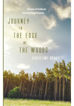 Journey to the Edge of the Woods