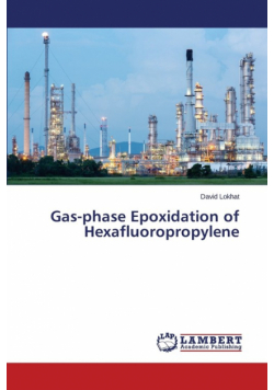 Gas-phase Epoxidation of Hexafluoropropylene