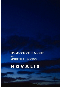 Hymns to the Night and Spiritual Songs