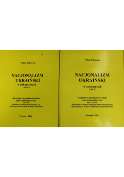 Nacjonalizm ukraiński w dokumentach część 1 i 2 dedykacja autora