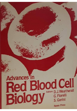 Advances in Red Cell Biology