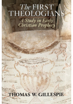 The First Theologians