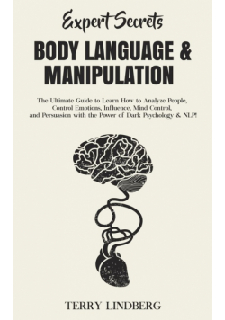 Expert Secrets - Body Language & Manipulation