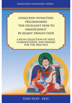 Longchen Nyingthig Preliminaries "The Excellent Path to Omniscience"