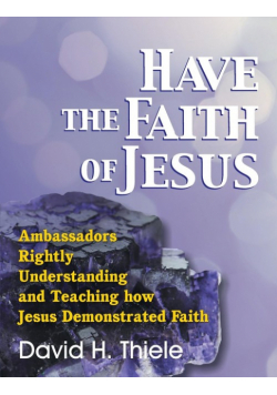 Have the Faith of Jesus