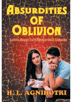 Absurdities of Oblivion