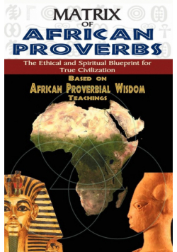 Matrix Of African Proverbs
