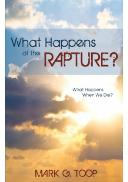 What Happens at the Rapture?
