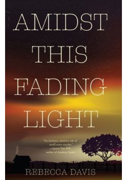 Amidst This Fading Light