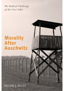 Morality After Auschwitz