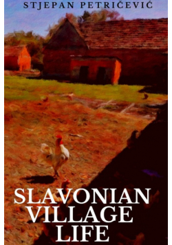Slavonian Village Life