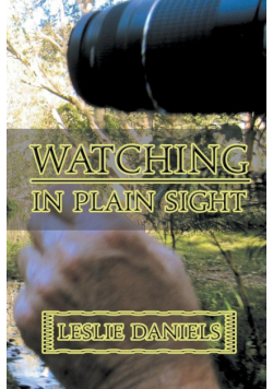Watching in Plain Sight