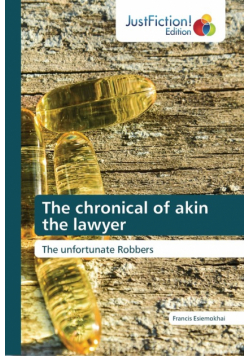The chronical of akin the lawyer