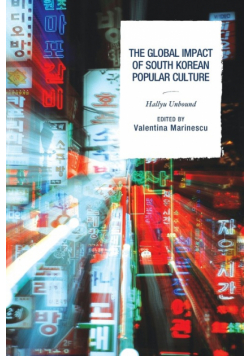 The Global Impact of South Korean Popular Culture