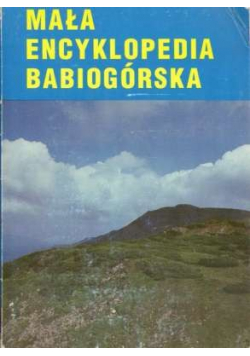 Mała encyklopedia Babiogórska