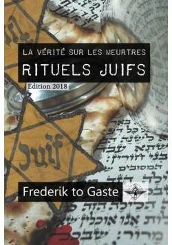La vérité sur les meurtres rituels juifs