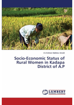 Socio-Economic Status of Rural Women in Kadapa District of A.P