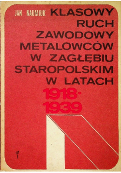 Klasowy ruch zawodowy metalowców w Zagłębiu
