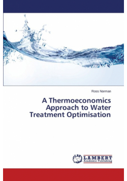 A Thermoeconomics Approach to Water Treatment Optimisation