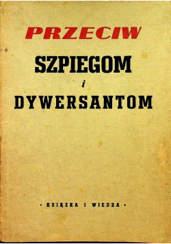 Przeciw szpiegom i dywersantom