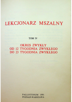 Lekcjonarz mszalny Tom IV