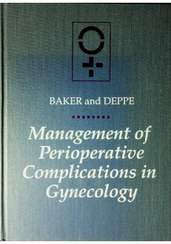 Management of Perioperative Complications in Gynecology
