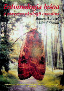 Entomologia leśna z zarysem ekologii owadów