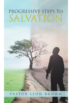 Progressive Steps to Salvation