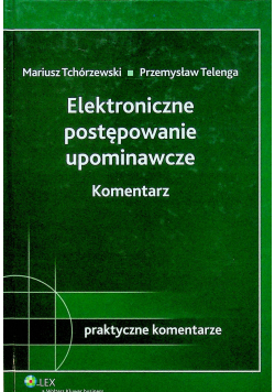 Elektroniczne postępowanie upominawcze Komentarz