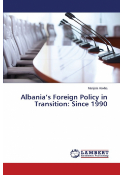 Albania's Foreign Policy in Transition