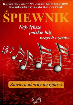 Śpiewnik Największe polskie hity
