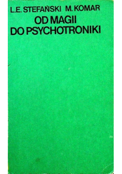 Od magii do psychotroniki
