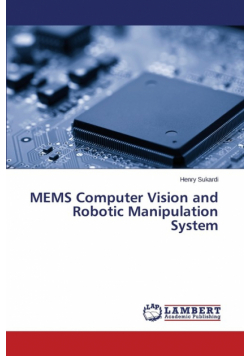 MEMS Computer Vision and Robotic Manipulation System