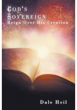 God's Sovereign Reign Over His Creation