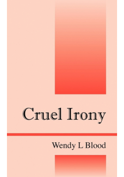 Cruel Irony