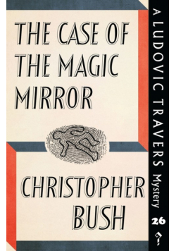 The Case of the Magic Mirror