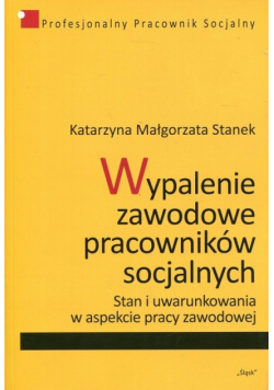 Wypalenie zawodowe pracowników socjalnych
