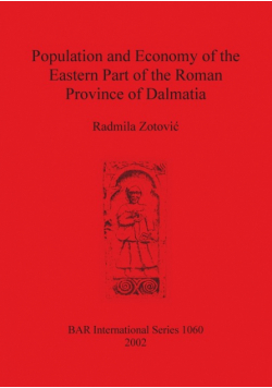 Population and Economy of the Eastern Part of the Roman Province of Dalmatia