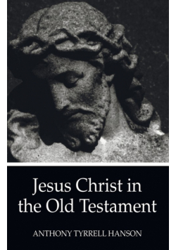 Jesus Christ in the Old Testament