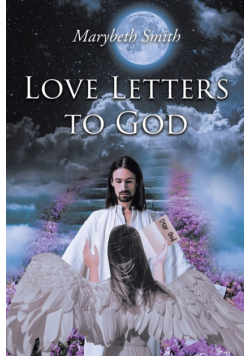 Love Letters to God!!!