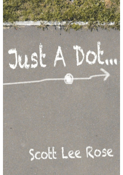 Just a Dot...