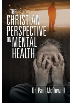 The Christian Perspective on Mental Health