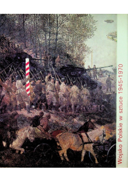 Wojsko Polskie w sztuce 1945 - 1970