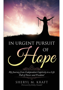 In Urgent Pursuit of Hope