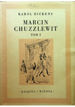 Marcin Chuzzlewit Tom I