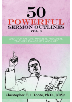 50 Powerful Sermon Outlines, Vol. 3