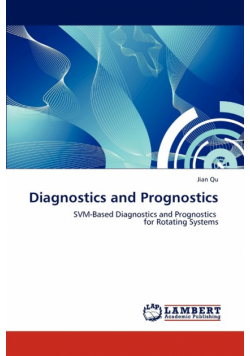 Diagnostics and Prognostics