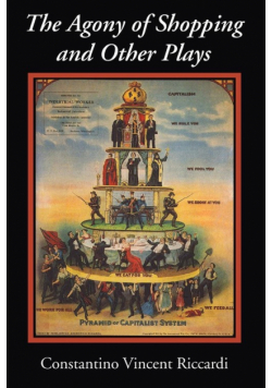 The Agony of Shopping and Other Plays