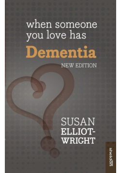 When Someone You Love Has Dementia