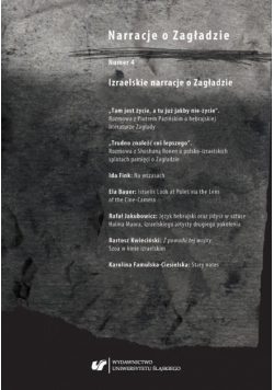 Izraelskie narracje o zagładzie numer 4 Nowa